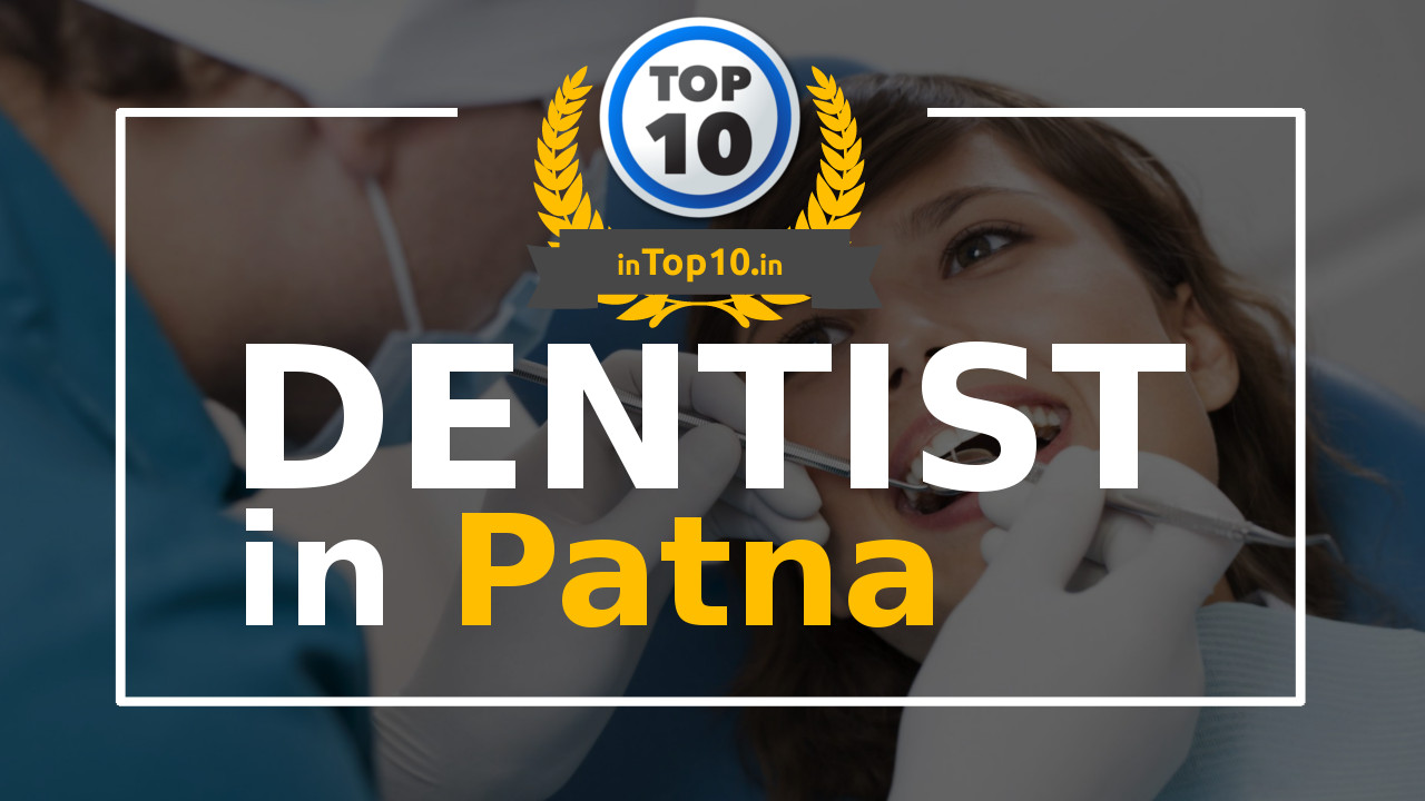 Top 10 Best Dentist In Patna Near Me Kankarbagh Dental Clinic Hospital